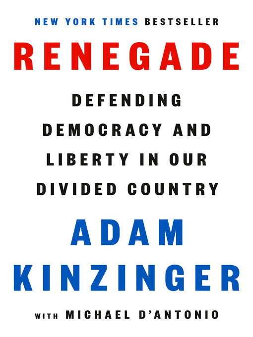 Title details for Renegade by Adam Kinzinger - Wait list